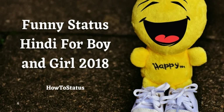 Funny Status Hindi For Boy and Girl 2018