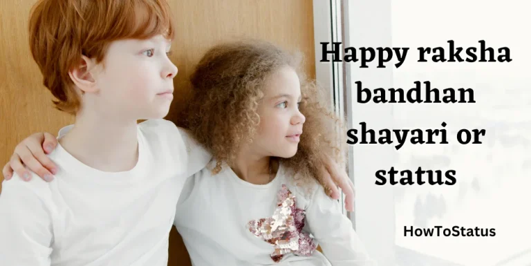 Happy raksha bandhan shayari or status