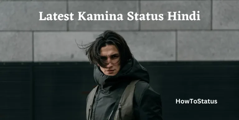 Latest Kamina Status Hindi