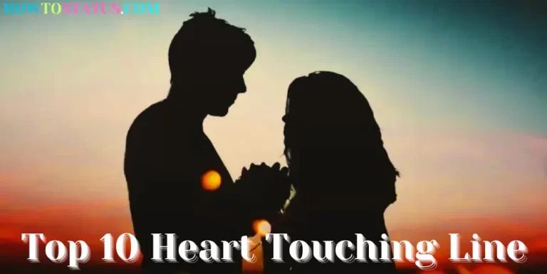 Top 10 Heart Touching Line