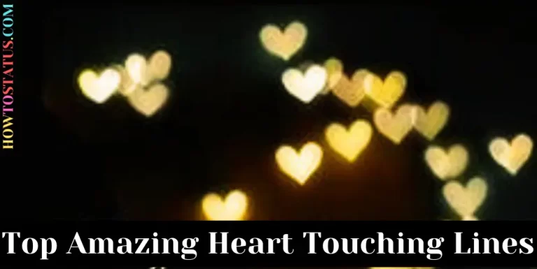 Top Amazing Heart Touching Lines