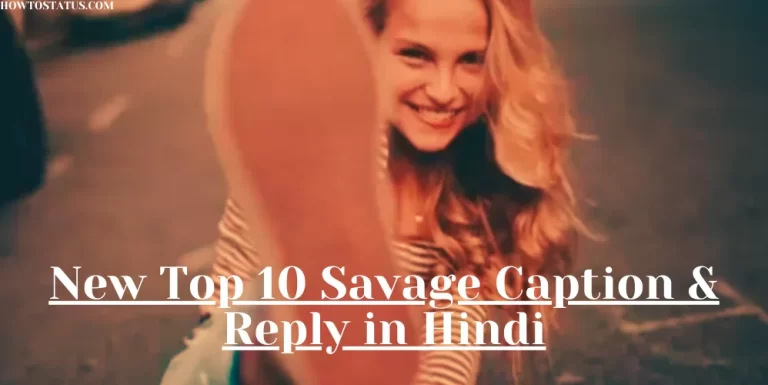 New Top 10 Savage Caption & Reply in Hindi