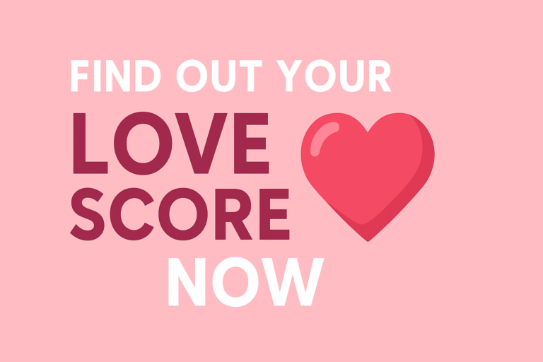 Find Out Your Love Score Now